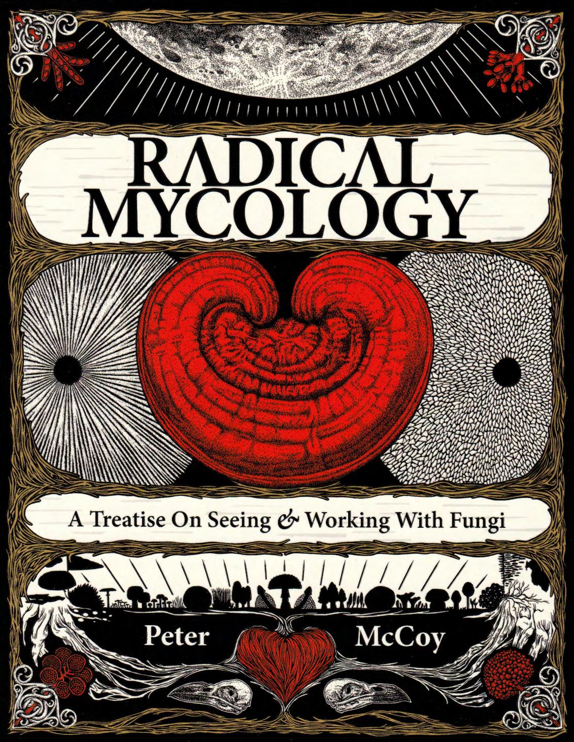 Radical Mycology